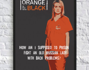 ... The New Black Inspired Poster - Piper Chapman Quote - A4 - TV Poster