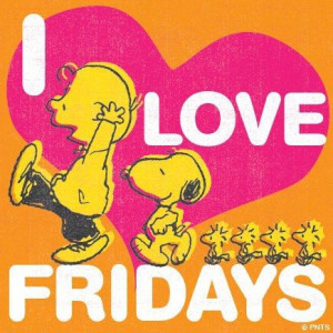 Love Fridays!!