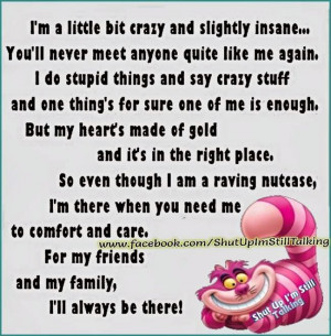 MEET ANYONE QUITE LIKE ME AGAIN. I DO STUPID THINGS AND SAY CRAZY ...