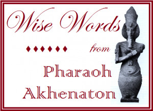 Who was Pharaoh Akhenaton?