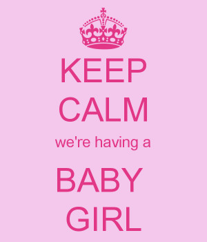 keep-calm-were-having-a-baby-girl-1.png