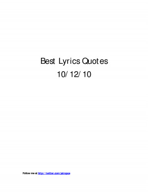 Best Lyric Quotes 10/12/10