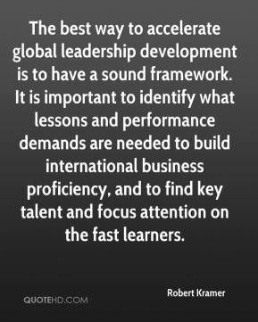 Robert Kramer - The best way to accelerate global leadership ...