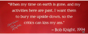 Bobby Knight Signed Indiana Basketball Famous Quote 31x12