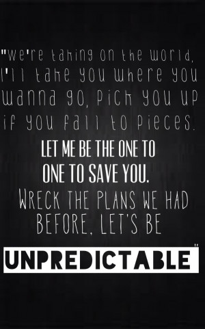 5SOS lyrics Unpredictable THIS IS PROB MY FAVE SONG! I love ...