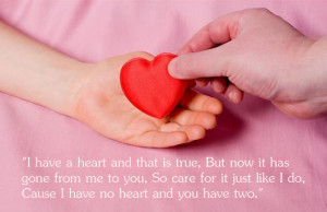 heart and that is true, But now it has gone from me to you, So care ...