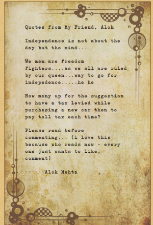 Thought for Life, On Independence Day and More by Alok Mehta