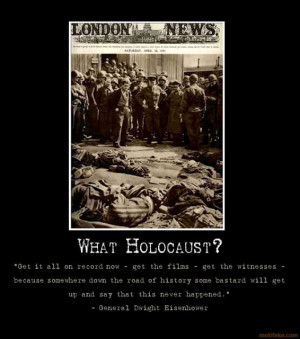 what-holocaust-holocaust-denial-eisenhower-take-pictures ...