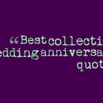 Best collection of wedding anniversary quotes