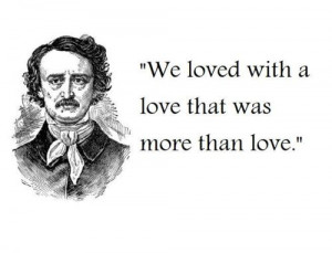 Edgar Allan Poe -from Annabel Lee