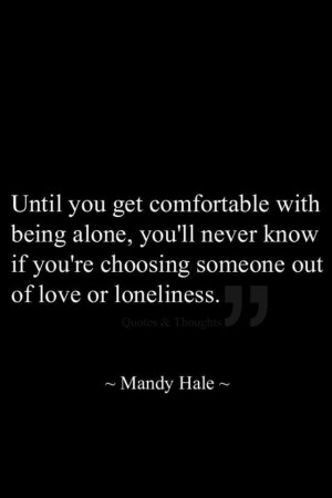 Quotes to Make You Feel Less Alone - Loneliness Quotes