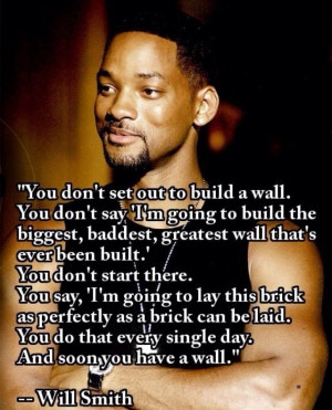 Will Smith quote. Love this.
