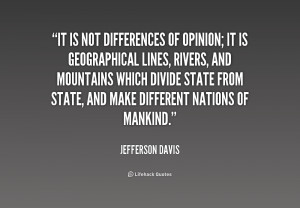 quote-Jefferson-Davis-it-is-not-differences-of-opinion-it-253373.png