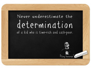 Blackboard Quotations: Cory Doctorow... on Determination