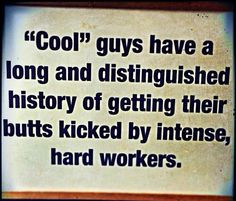 Cool guys have a long and distinguished history of getting their butts ...