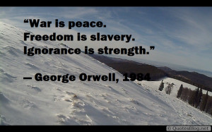 Freedom, ignorance, inspirational, war quote
