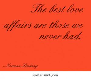 ... love quotes from norman lindsay design your own love quote graphic