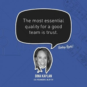 The Most Essential Quality for a good Team is Trust – Advice Quote
