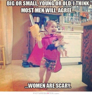 Funny Quotes Women Quotes Scary Quotes
