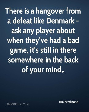Rio Ferdinand - There is a hangover from a defeat like Denmark - ask ...