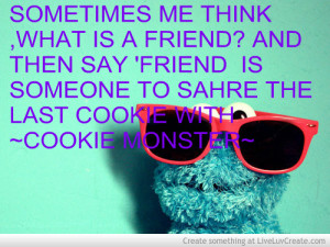 cookie_monster_quote-416790.jpg?i