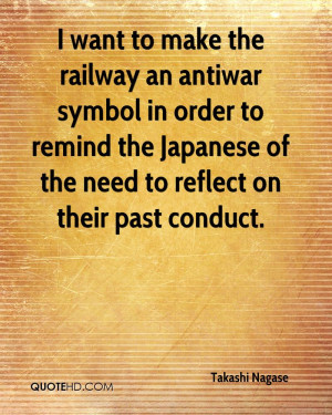 want to make the railway an antiwar symbol in order to remind the ...