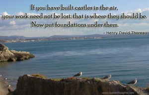 Life Quotes-Thoughts-Henry David Thoreau-Air-Castles-Best Quotes