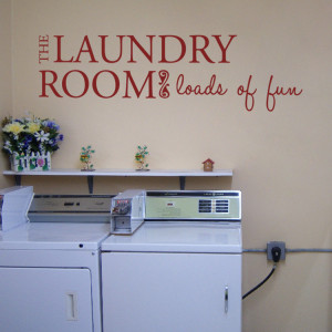 home quotes the laundry room loads of fun quotes wall decals