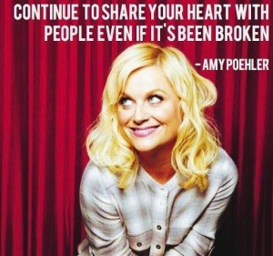 ... love. | 23 Hilarious Amy Poehler Quotes To Get You Through The Day