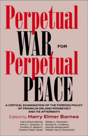 Perpetual War for Perpetual Peace: A Critical Examination of the ...