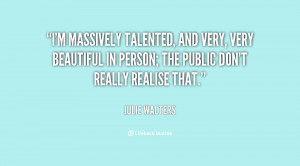 quote-Julie-Walters-im-massively-talented-and-very-very-beautiful ...