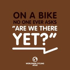 AND DUTCH - Great Bicycle Quotes