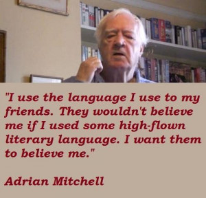 Adrian mitchell quotes 4