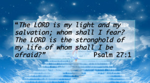 Is The Stronghold Of My Life Of Whom Shall Be Afraid Bible Quote