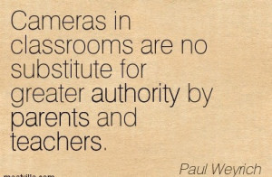 ... For Greater Authority By Parents And Teachers. - Paul Weyrich
