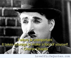 Charlie Chaplin Quote On Failure Love Of Life Quotes