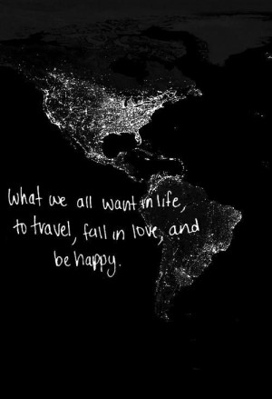 Travel Fall in Love be happy