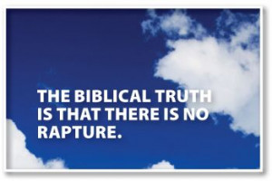 Left Behind theology actually leaves behind the truth! The rapture ...