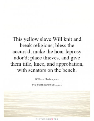 ... , knee, and approbation, with senators on the bench Picture Quote #1