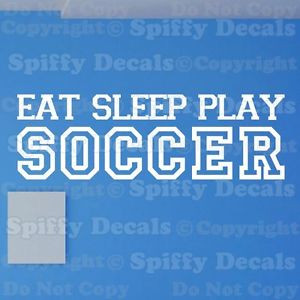 EAT-SLEEP-PLAY-SOCCER-SPORTS-Boy-Girl-Quote-Vinyl-Wall-Decal-Sticker ...
