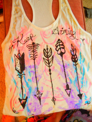 fabric paint shirt representing the arrow quote done by me ashlyn ...