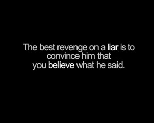Cheating, quotes, sayings, revenge on liar