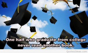 best graduation quotes amp sayings with picture quotes about