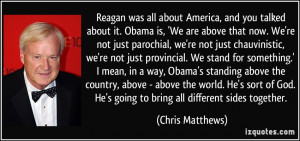 More Chris Matthews Quotes