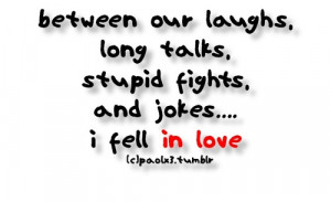 laughs, long talks and jokes, I fell in love | FOLLOW BEST LOVE QUOTES ...
