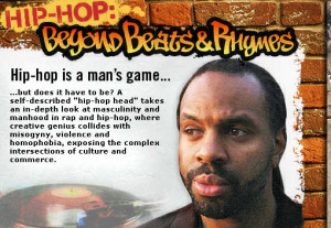 HIP-HOP: Beyond Beats and Rhymes - Hip-hop is a man’s game...…but ...