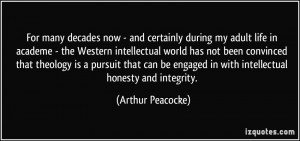 during my adult life in academe - the Western intellectual world ...
