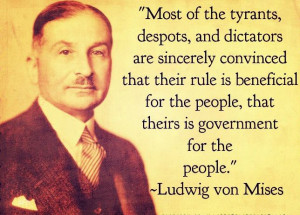 Ludwig von Mises on best intentions. - https://www.sonsoflibertytees ...