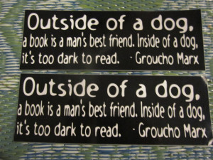 the best Groucho Marx quote ever. Set of 2 great bumper stickers. Marx ...
