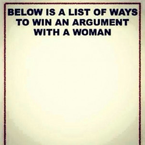 How to win an argument with a woman